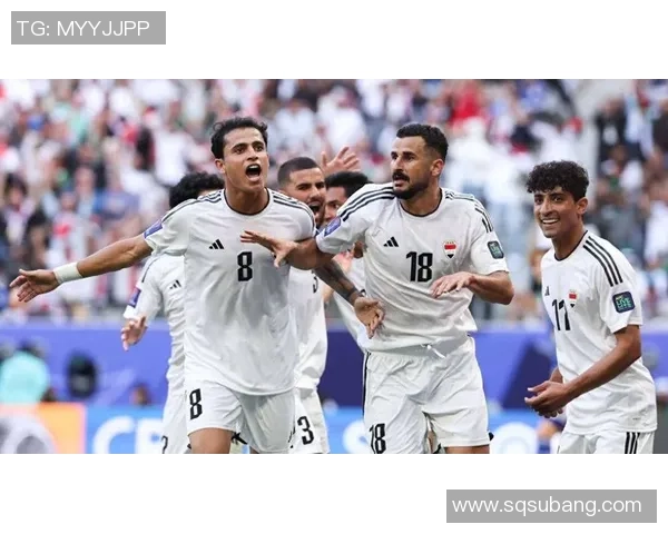 伊拉克与中国足球友谊赛精彩直播全程回顾与分析 伊拉克与中国足球友谊赛精彩直播全程回顾与分析