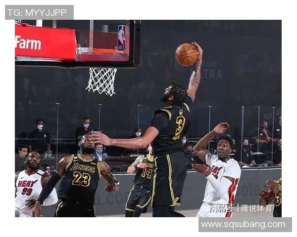 湖人对热火G6直播最后一节精彩回顾与赛况分析